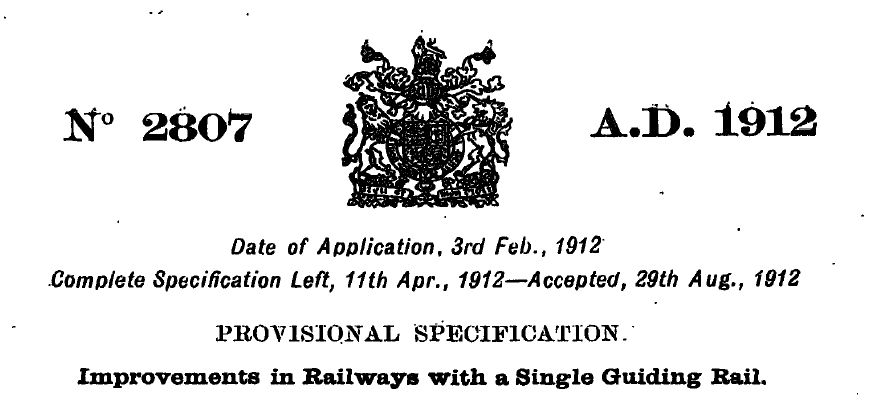 1912 - GB191202807A - Improvements in Railways with a Single Guiding Rail
